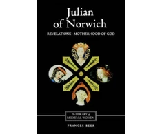 KNYGA Julian of Norwich: Revelations of Divine Love and The Motherhood of God