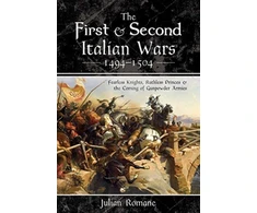 KNYGA Julian Romane First and Second Italian Wars 1494-1504