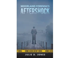 KNYGA Julie D Jones Moorland Forensics - Aftershock