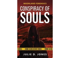KNYGA Julie D Jones Moorland Forensics - Conspiracy of Souls