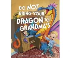 KNYGA Julie Gassman Do Not Bring Your Dragon to Grandma's
