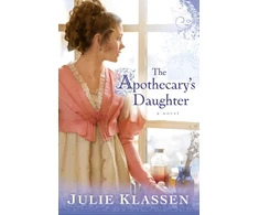KNYGA Julie Klassen Apothecary`s Daughter