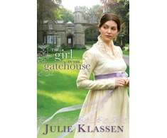 KNYGA Julie Klassen Girl in the Gatehouse