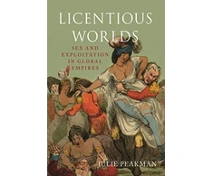 KNYGA Julie Peakman Licentious Worlds