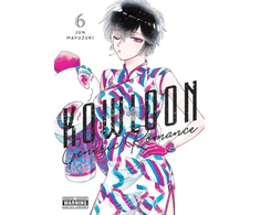 KNYGA Jun Mayuzuki Kowloon Generic Romance, Vol. 6