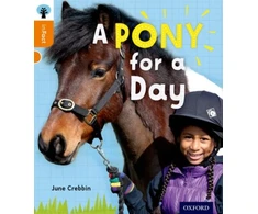 KNYGA June Crebbin Oxford Reading Tree inFact: Level 6: A Pony for a Day