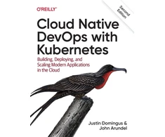 KNYGA Justin Domingus Cloud Native Devops with Kubernetes 2e