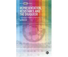 KNYGA Justin Ellis Representation, Resistance and the Digiqueer