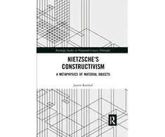 KNYGA Justin Remhof Nietzsche's Constructivism