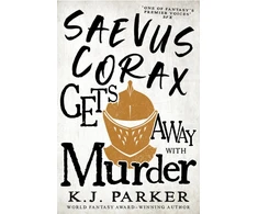 KNYGA Parker Saevus Corax Gets Away With Murder