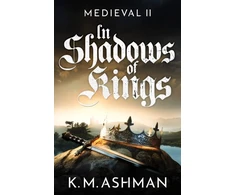 KNYGA K M Ashman Medieval II – In Shadows of Kings