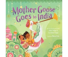 KNYGA Kabir Sehgal Mother Goose Goes to India