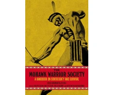 KNYGA Kahentinetha Rotihskarehwakeh Mohawk Warrior Society