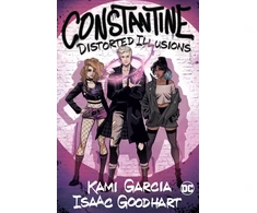 KNYGA Kami Garcia Constantine: Distorted Illusions