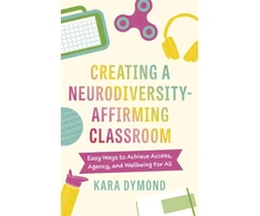 KNYGA Kara Dymond Creating a Neurodiversity-Affirming Classroom