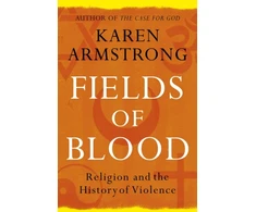 KNYGA Karen Armstrong Fields of Blood