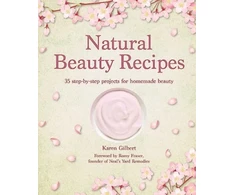 KNYGA Karen Gilbert Natural Beauty Recipes
