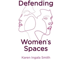 KNYGA Karen Ingala Smith Defending Women's Spaces