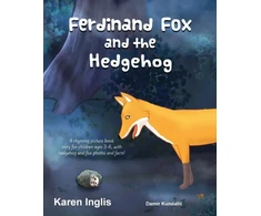 KNYGA Karen Inglis Ferdinand Fox and the Hedgehog
