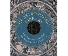 KNYGA Karen Masters Astronomers' Library, The Books that Unlocked the Mysteries of the Universe