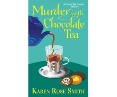 KNYGA Karen Rose Smith Murder with Chocolate Tea