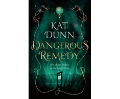KNYGA Kat Dunn Dangerous Remedy