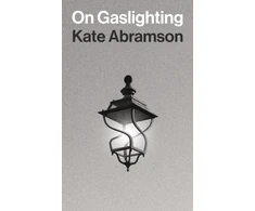 KNYGA Kate Abramson On Gaslighting