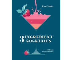 KNYGA Kate Calder Three Ingredient Cocktails