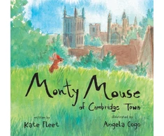 KNYGA Kate Fleet Monty Mouse of Cambridge Town