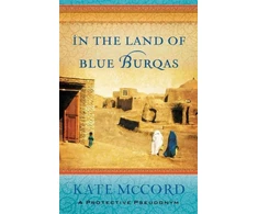 KNYGA Kate Mccord In the Land of Mėlyna Burqas