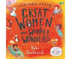 KNYGA Kate Pankhurst Fantastically Great Women Who Worked Wonders