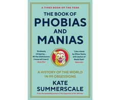 KNYGA Kate Summerscale Book of Phobias and Manias