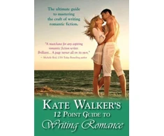 KNYGA Kate Walkers' 12-Point Guide to Writing Romance