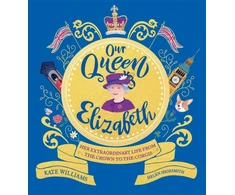 KNYGA Kate Williams Our Queen Elizabeth