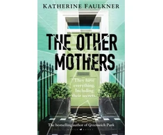 KNYGA Katherine Faulkner Other Mothers