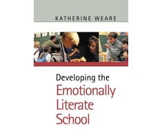 KNYGA Katherine Weare Developing the Emotionally Literate School