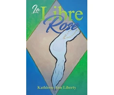 KNYGA Kathleen Ann Liberty La Libre Rose