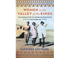 KNYGA Kathleen Sheppard Women in the Valley of the Kings