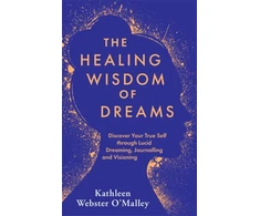 KNYGA Kathleen Webster Omalley The Wisdom of Dreams
