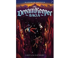 KNYGA Kathryn Butler Lost in the Caverns , Volume 3