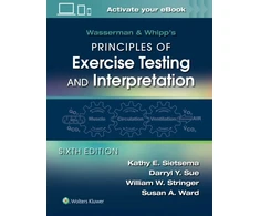 KNYGA Kathy E. Sietsema MD Wasserman &amp; Whipp's Principles of Exercise Testing and Interpretation
