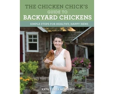KNYGA Kathy Shea Mormino Chicken Chick's Guide to Backyard Chickens