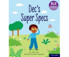 KNYGA Katie Dale Essential Letters and Sounds: Essential Phonic Readers: Oxford Reading Level 6: Dec's Super Specs