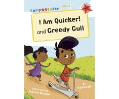 KNYGA Katie Dale I Am Quicker and Greedy Gull