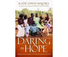 KNYGA Katie Davis Majors Daring to Hope