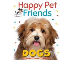 KNYGA Katie Woolley Happy Pet Friends: Dogs