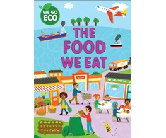 KNYGA Katie Woolley WE GO ECO: The Food We Eat