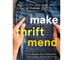 KNYGA Katrina Rodabaugh Make Thrift Mend
