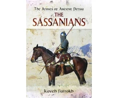 KNYGA Kaveh Farrokh Armies of Ancient Persia