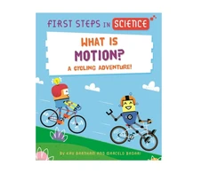 KNYGA Kay Barnham First Steps in Science: First Steps in Science: What is Motion?